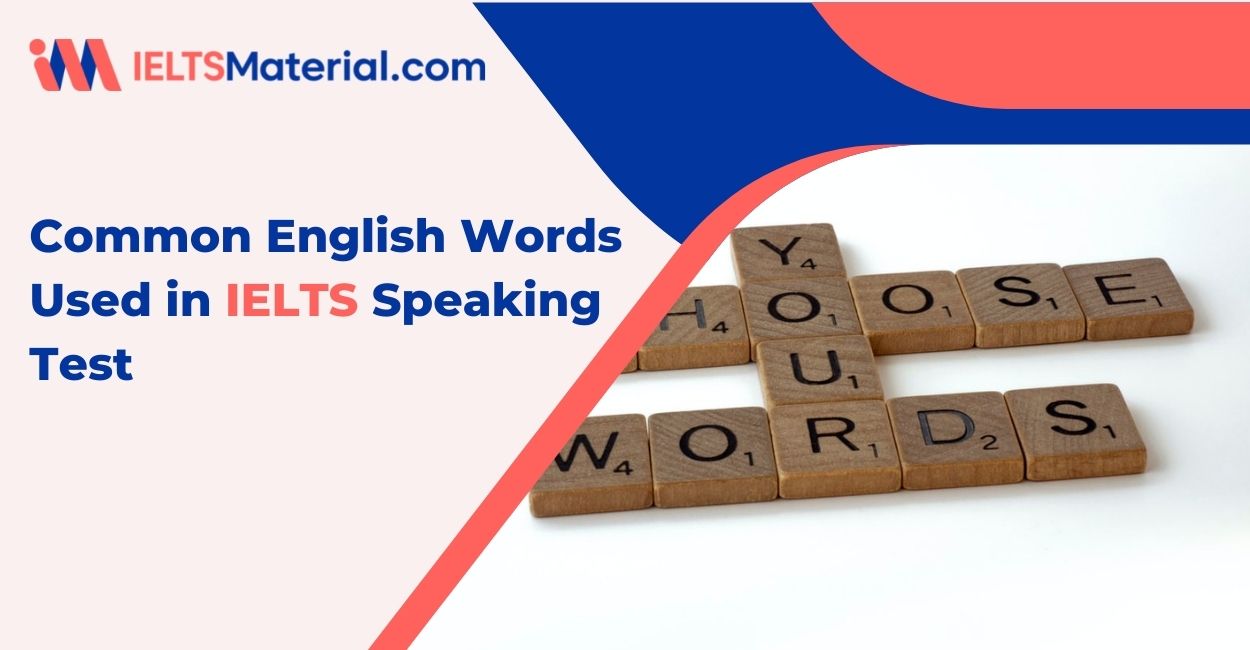 Common English Words Used in IELTS Speaking Test