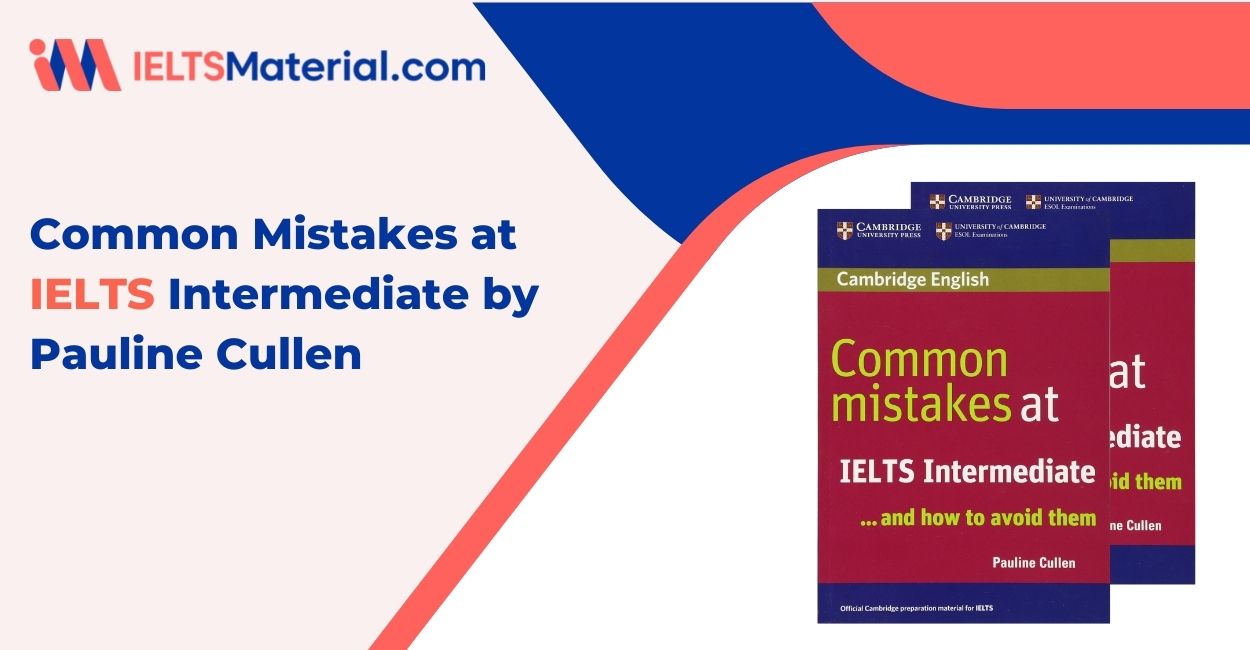 Common Mistakes at IELTS Intermediate by Pauline Cullen