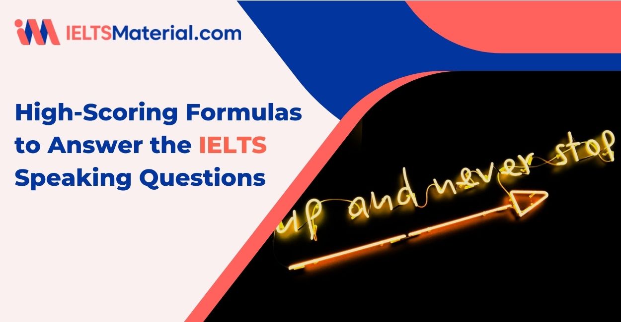 31 High-Scoring Formulas to Answer the IELTS Speaking Questions (pdf Download)