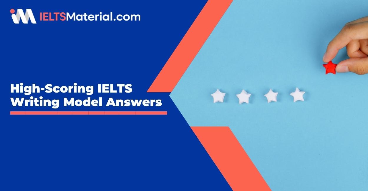 High-Scoring Ielts Writing Model Answers (Based On Past Papers) - Ebook