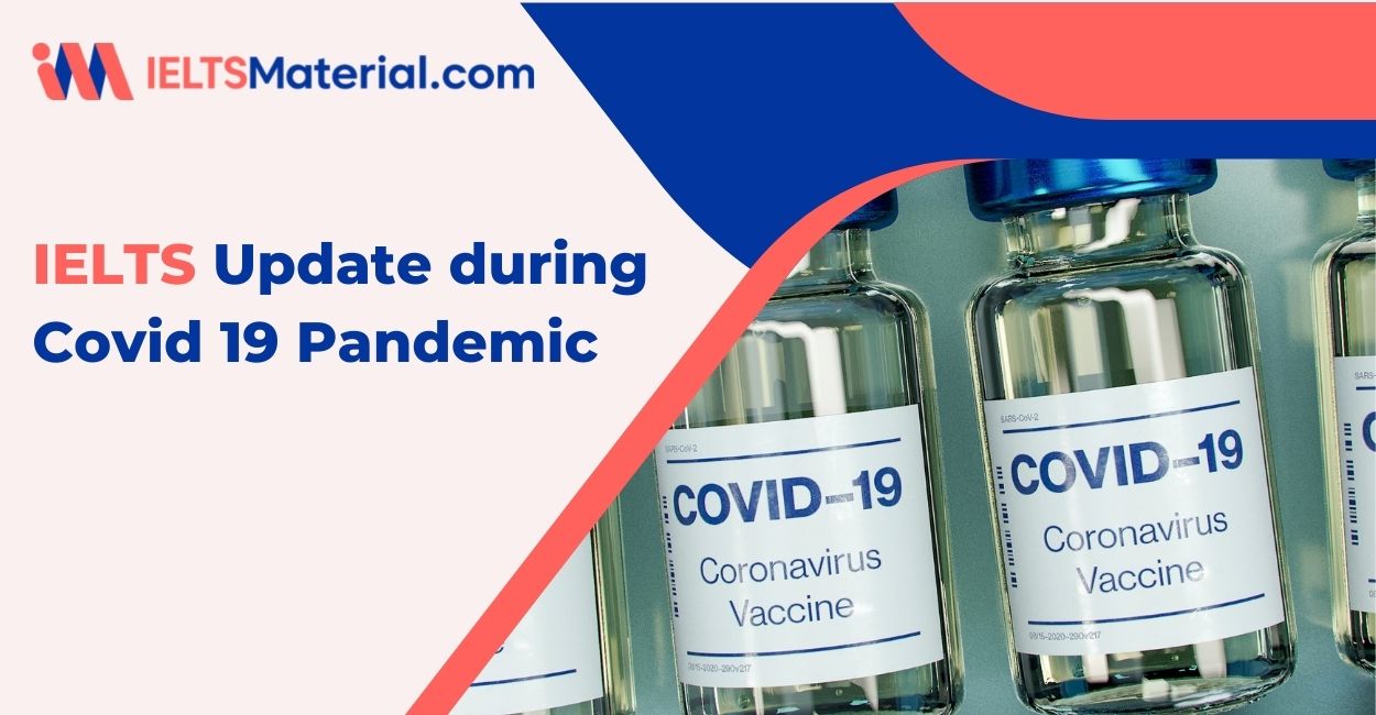 IELTS Update during Covid 19 Pandemic