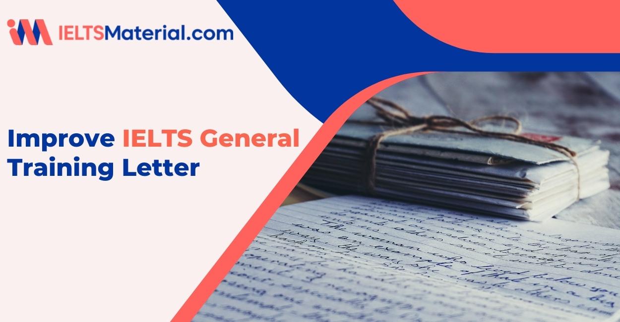 Improve IELTS General Training Letter