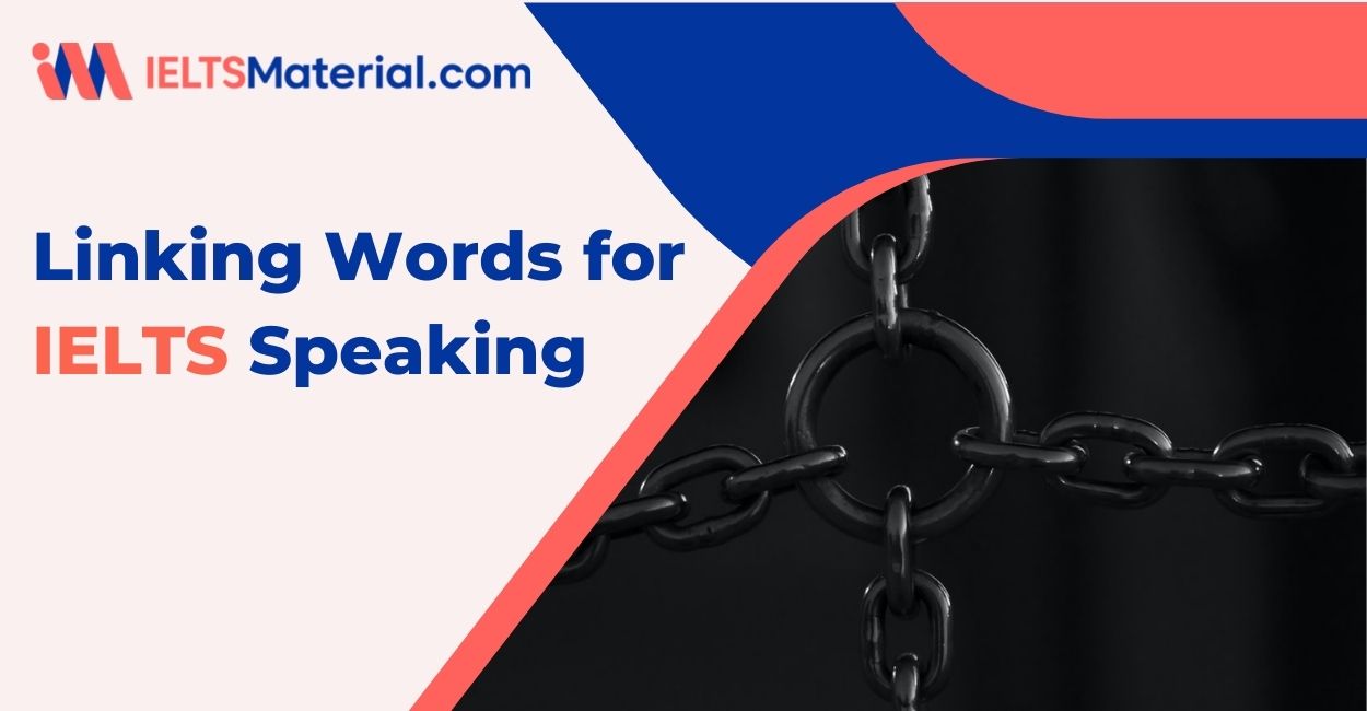 Linking Words for IELTS Speaking