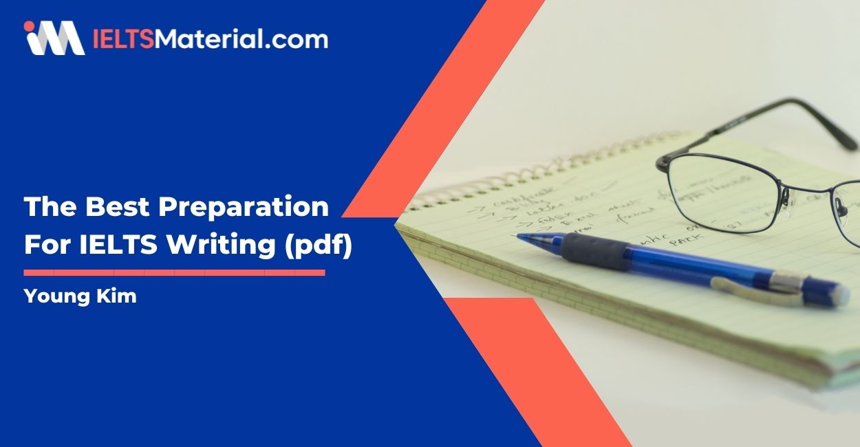 The Best Preparation For IELTS Writing (pdf) – Young Kim