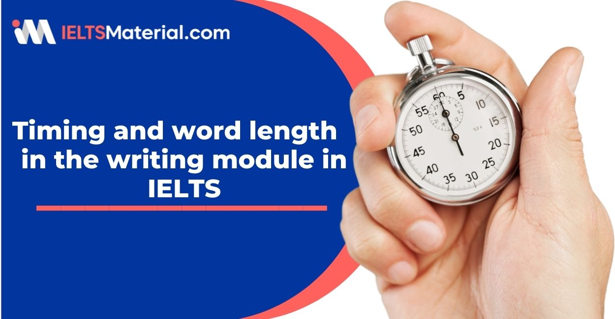 Timing and word length in the writing module in IELTS