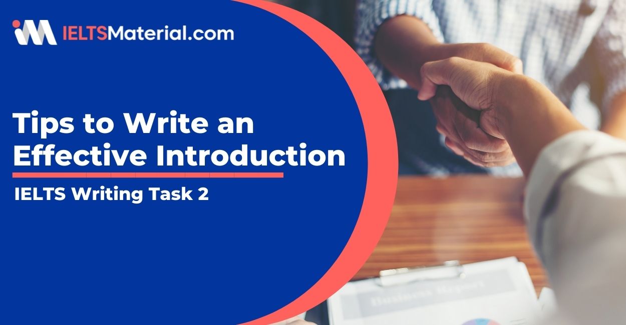 IELTS Writing Task 2: Tips to Write an Effective Introduction