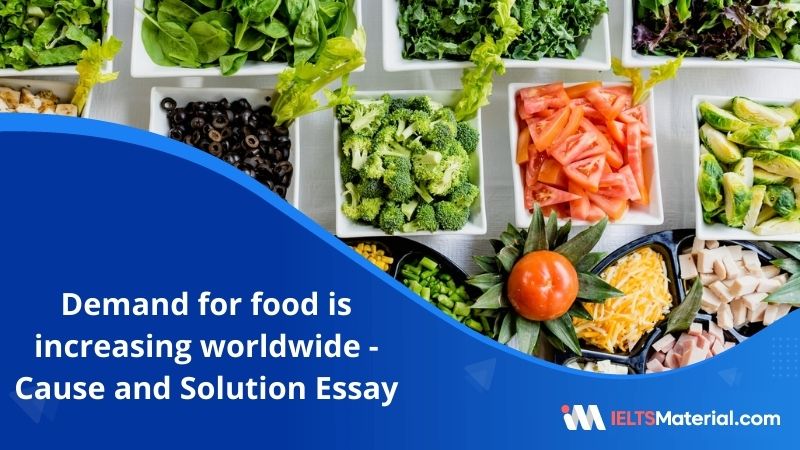 Demand For Food Is Increasing Worldwide IELTS Writing Task 2 