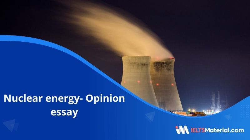 nuclear energy opinion essay