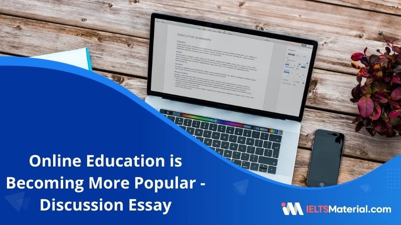 Online Education is Becoming More and More Popular – IELTS Writing Task 2