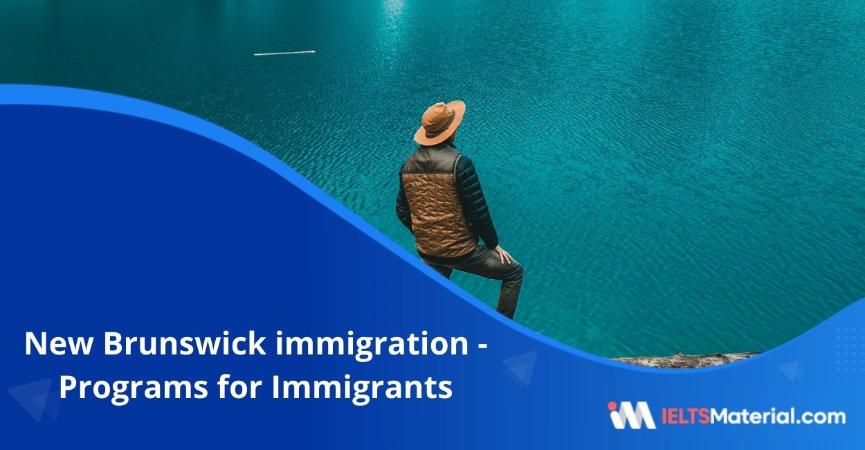 New Brunswick immigration – Programs for Immigrants