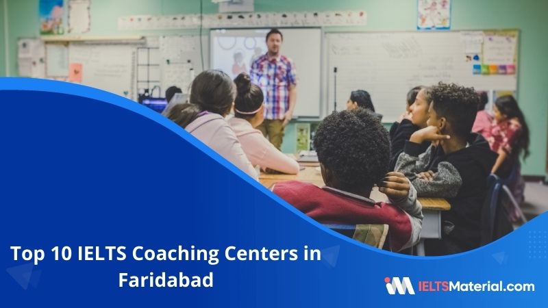10 Best IELTS Coaching in Faridabad 2022