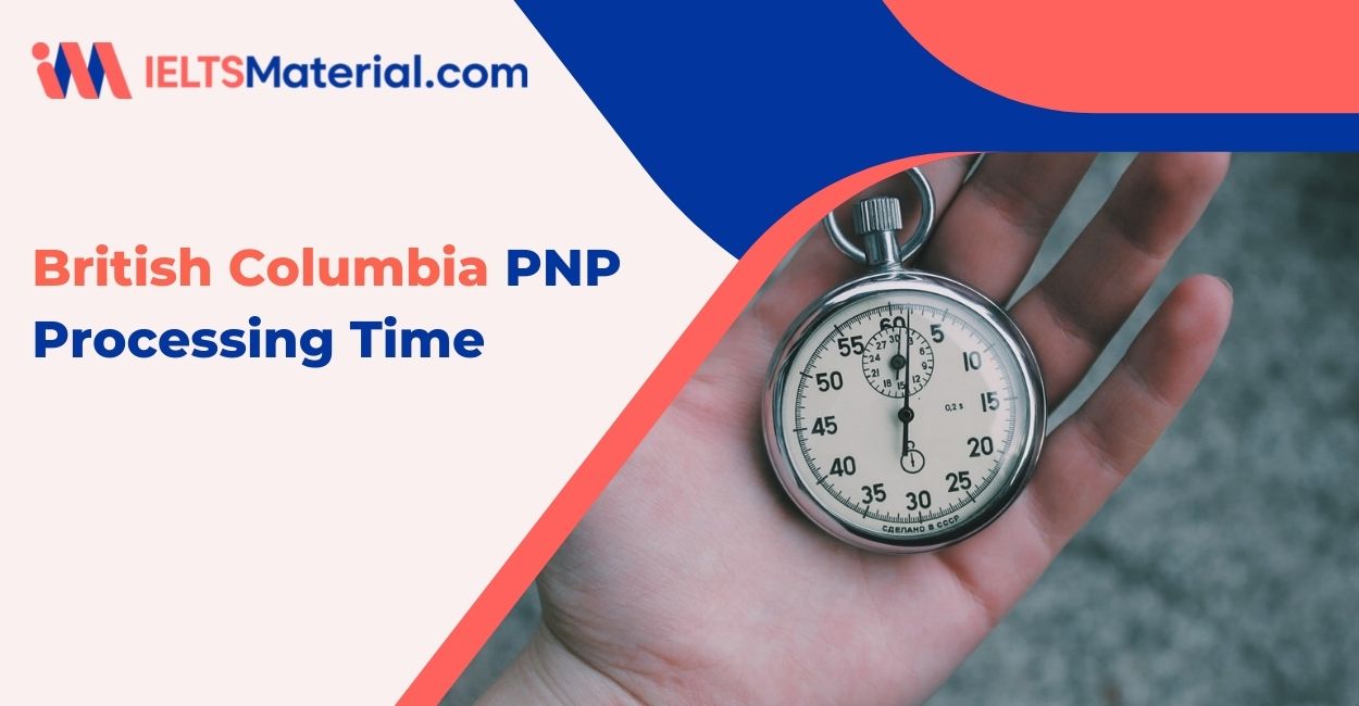 British Columbia PNP Processing Time