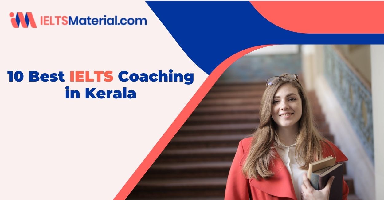 10 Best IELTS Coaching in Kerala 2022