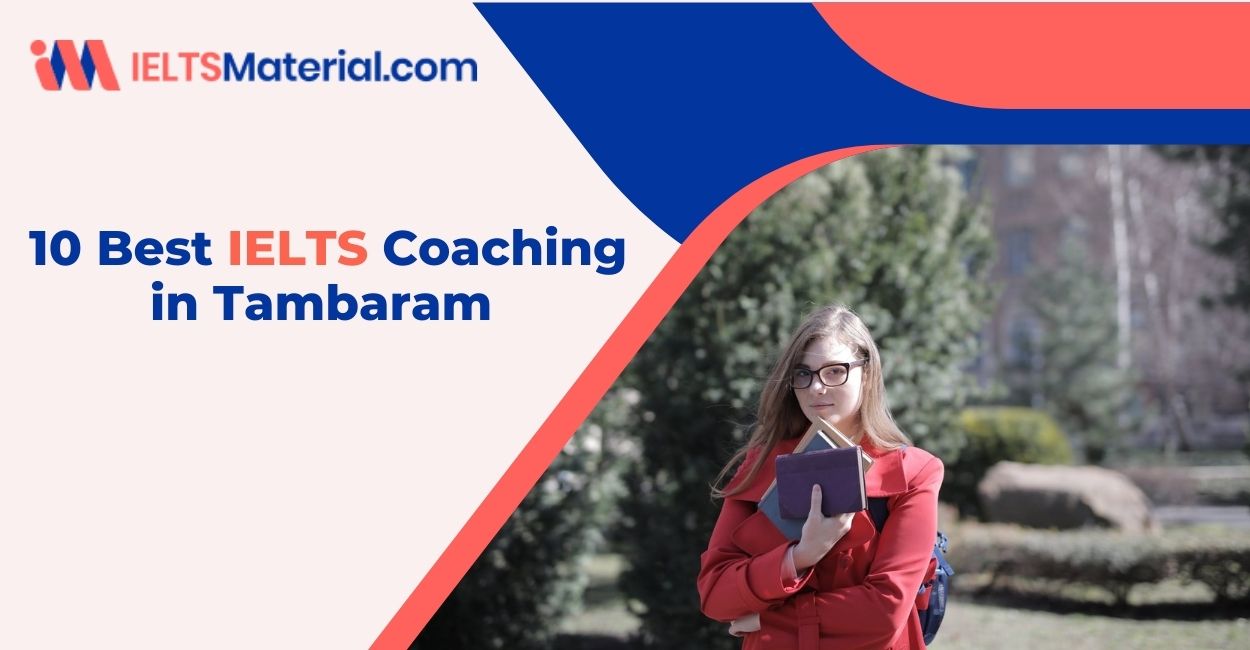 10 Best IELTS Coaching in Tambaram 2022