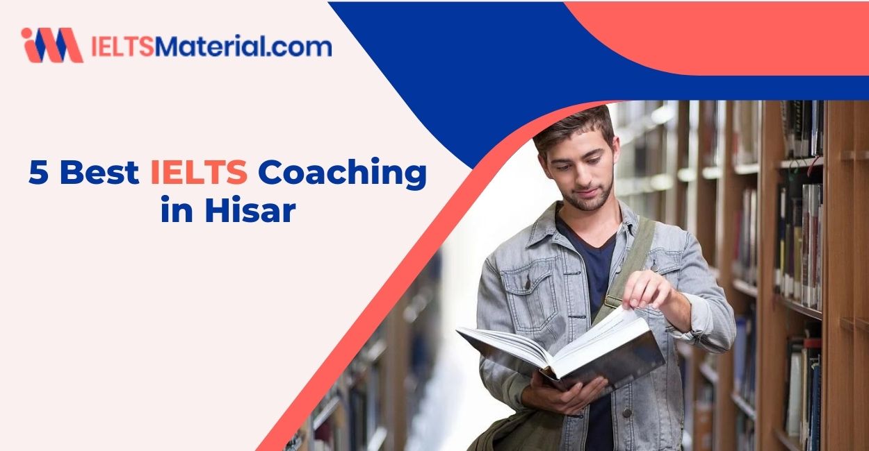 5 Best IELTS Coaching in Hisar 2022