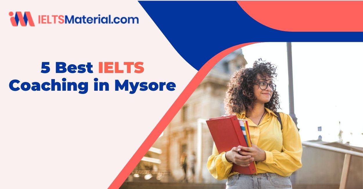 5 Best IELTS Coaching in Mysore 2022