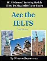 Ace the IELTS IELTS General Module