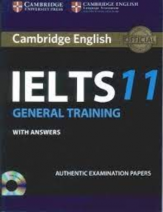 Cambridge English IELTS 11 General Training Student’s Book with Answers