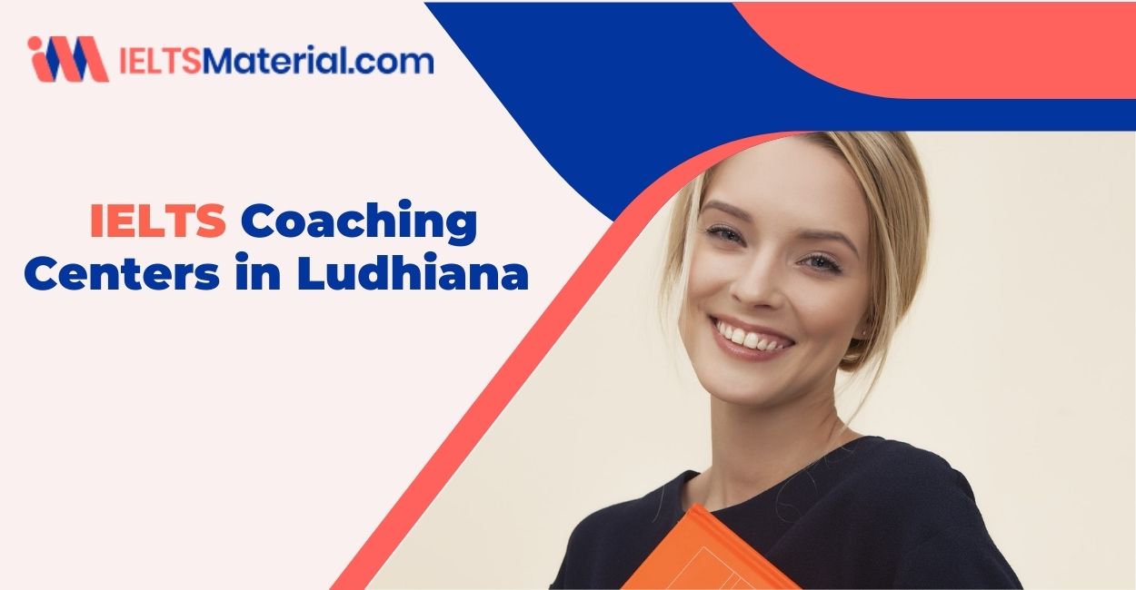 10 Best IELTS Coaching in Ludhiana 2022
