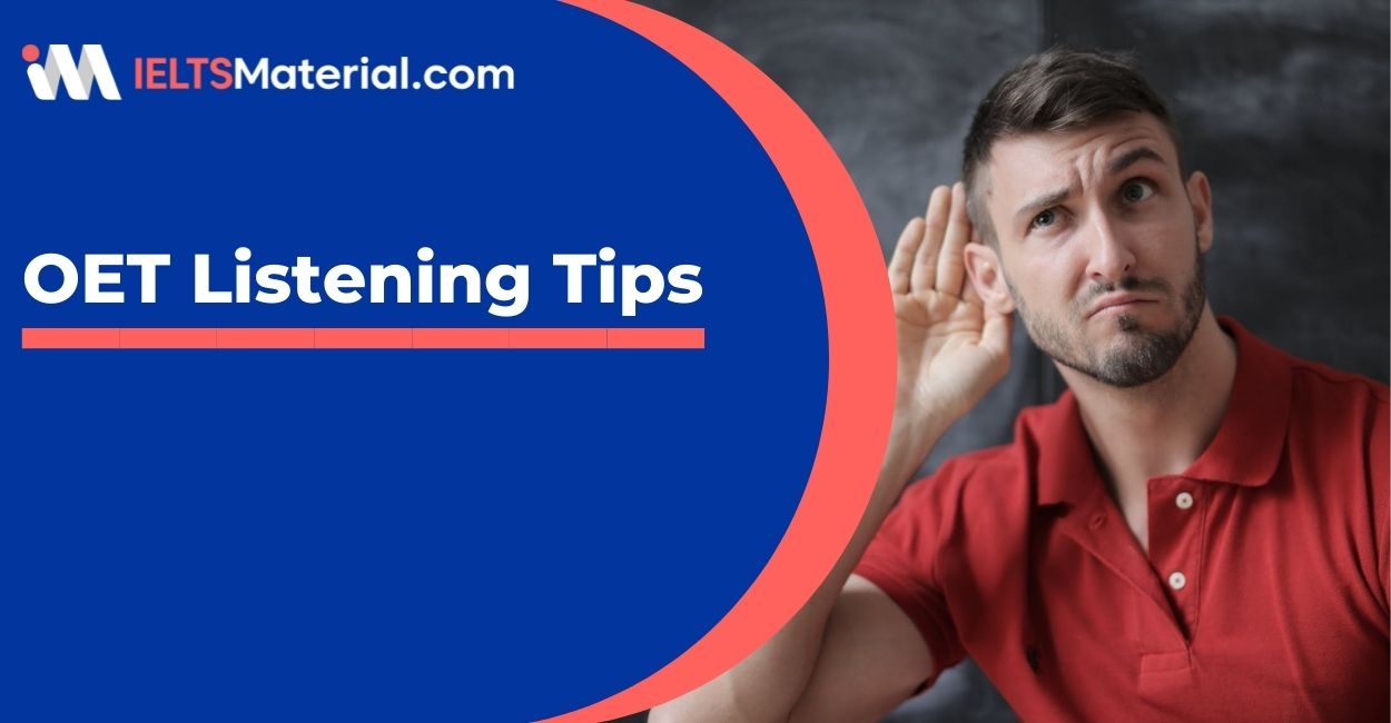 OET Listening Tips: Tips to Improve your OET Listening