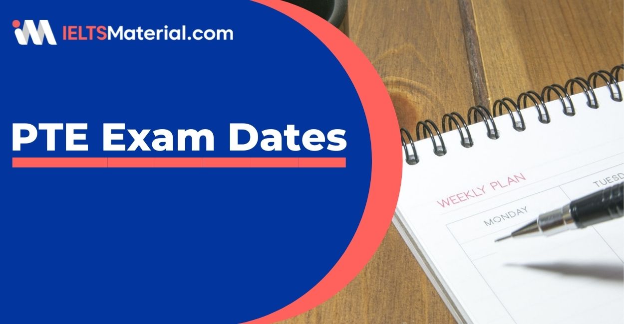 PTE Exam Dates 2022