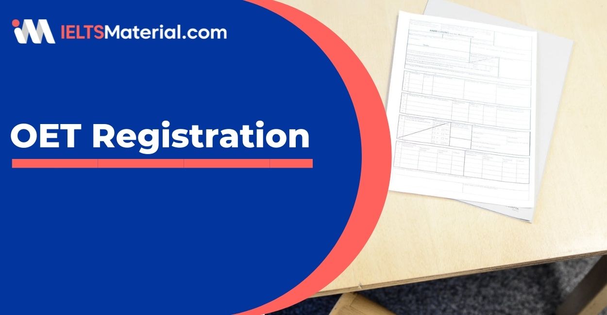 OET Registration – How to Register for OET Exam?