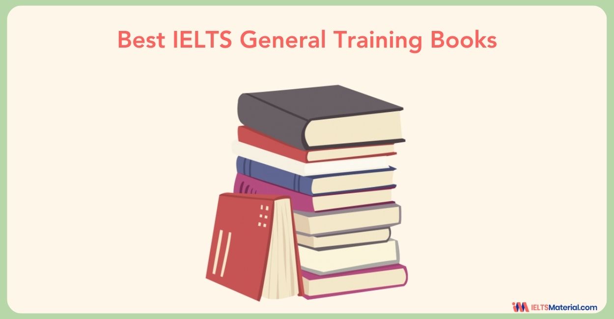 Best IELTS General Training Books 2024