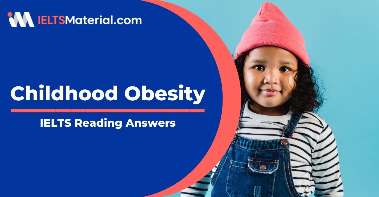 Childhood Obesity- IELTS Reading Answers