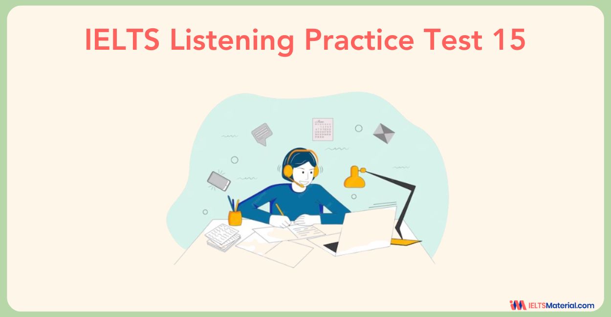 IELTS Listening Practice Test 15