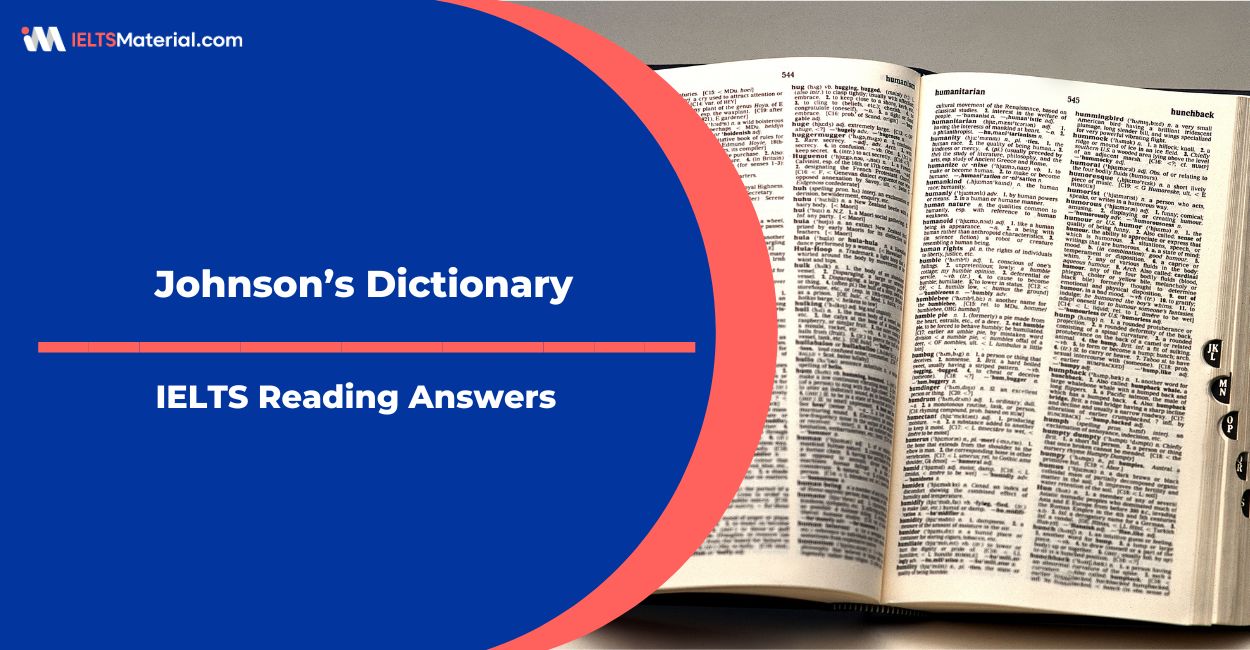 Johnson’s Dictionary- IELTS Reading Answers