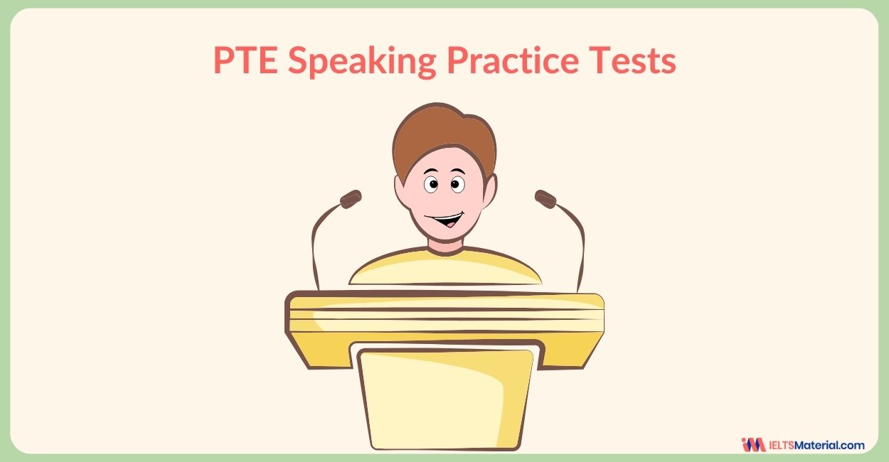 PTE Speaking Practice Test 2024
