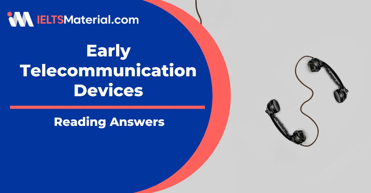 Early Telecommunication Devices Reading Answers
