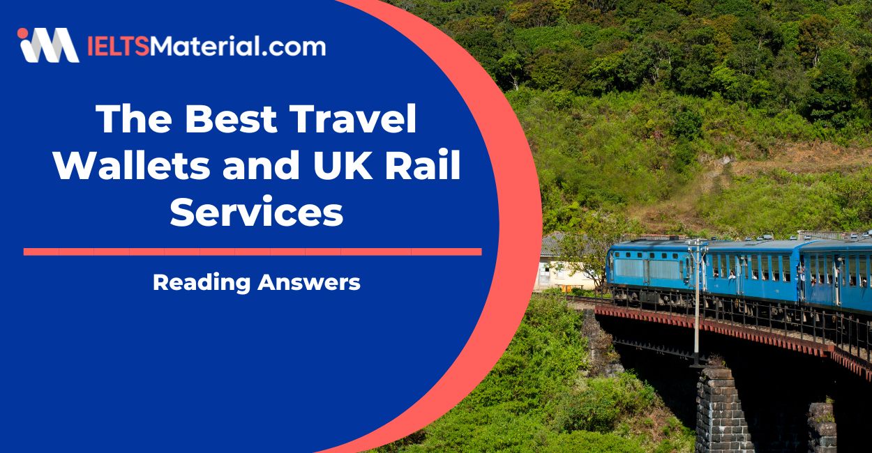 The Best Travel Wallets and UK Rail Services – How Do l Claim For My Delayed Train? Reading Answers