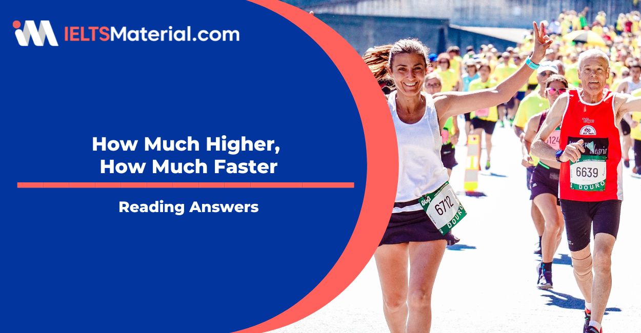 How Much Higher, How Much Faster Reading Answers