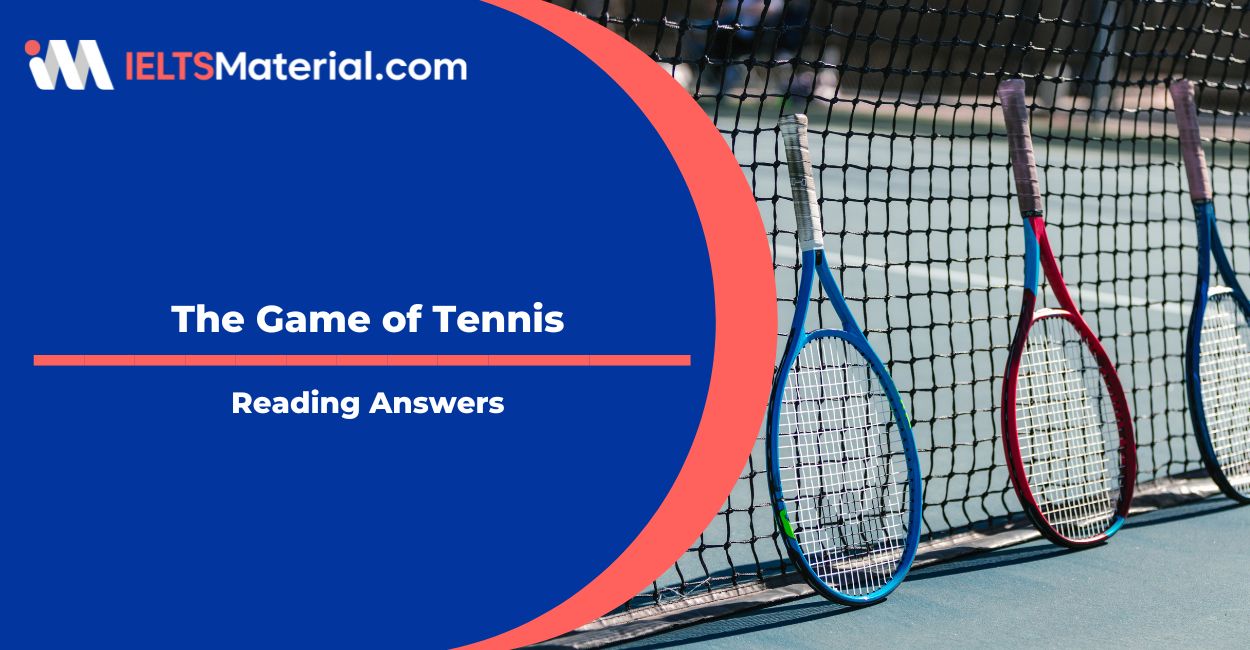 The Game of Tennis Reading Answers