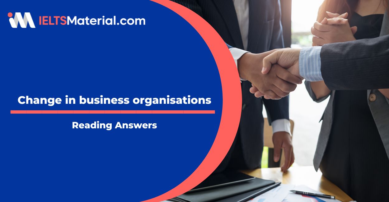 Change in business organisations Reading Answers