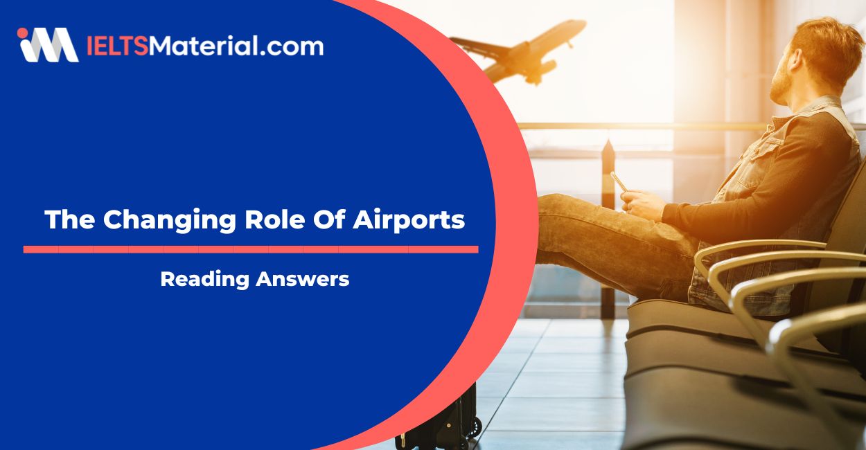 The Changing Role Of Airports Reading Answers