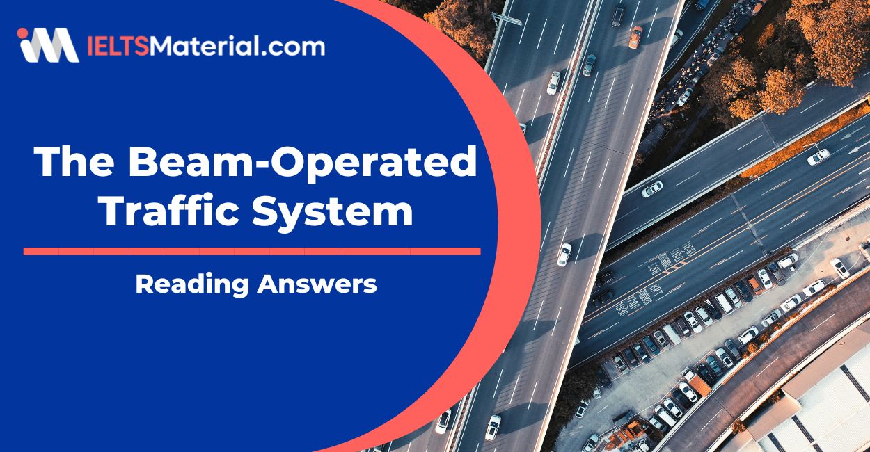 The Beam-Operated Traffic System Reading Answers