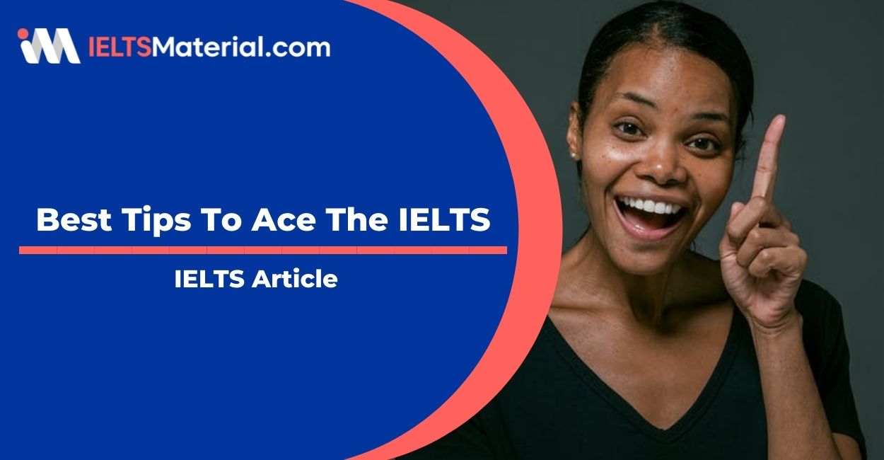 Best Tips To Ace The IELTS