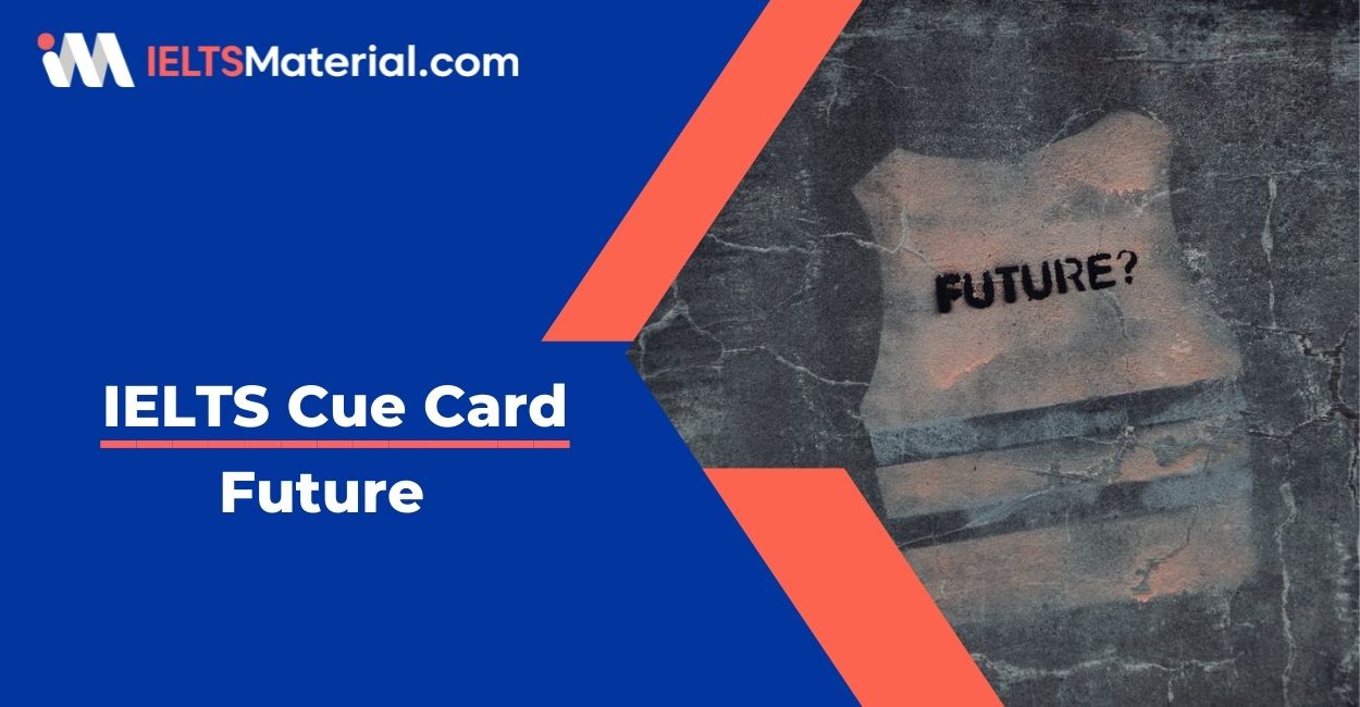 Future – Cue Cards