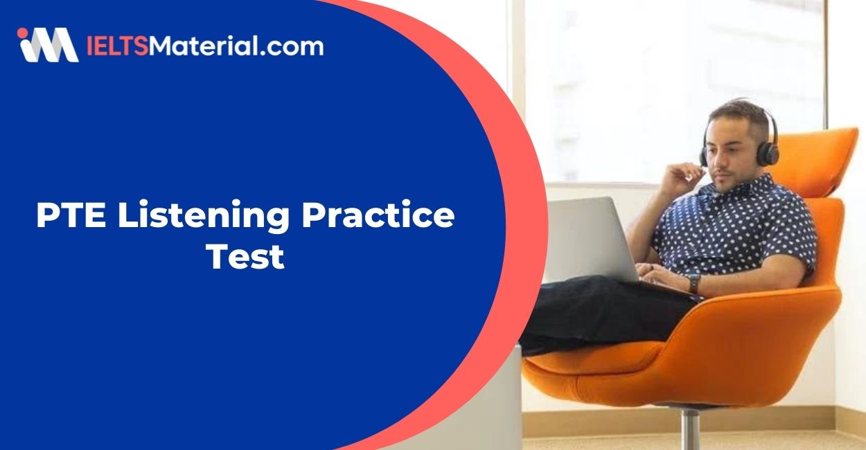 PTE Listening Practice Test 2022