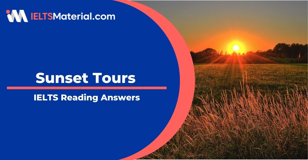 Sunset Tours- IELTS Reading Answers