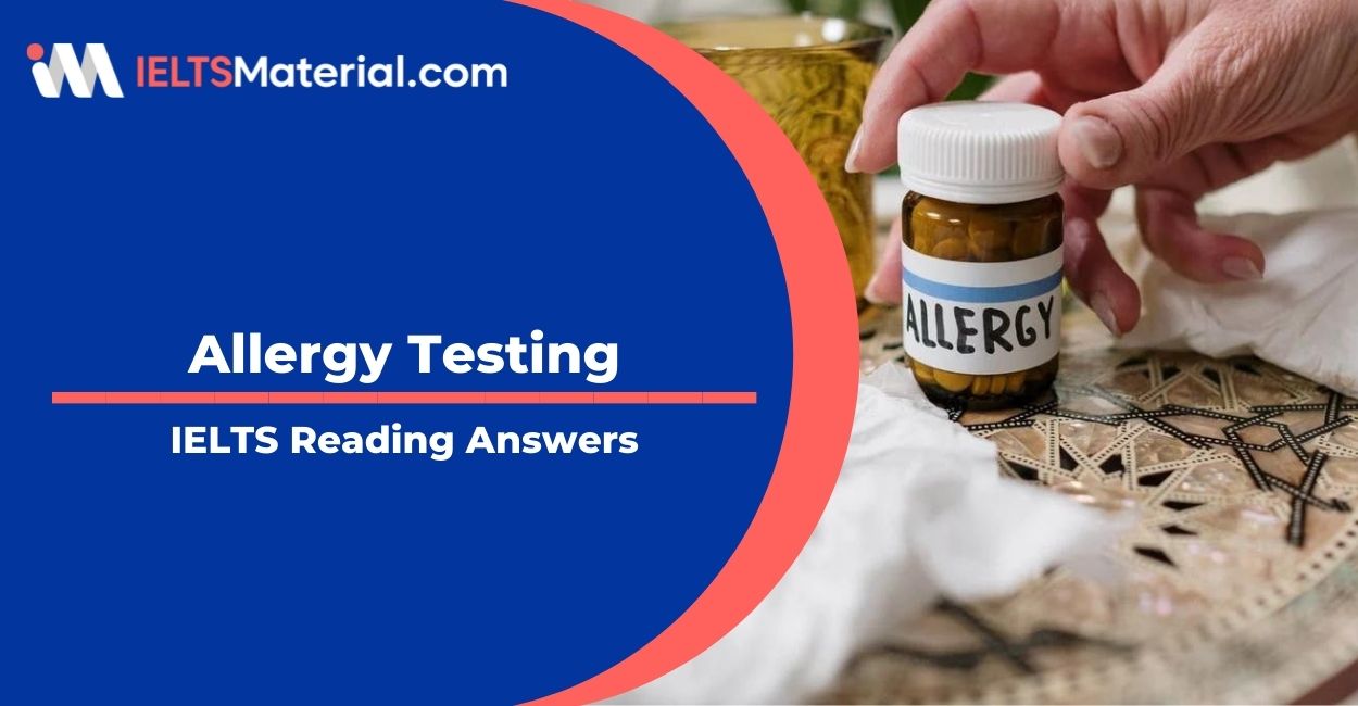 Allergy Testing- IELTS Reading Answer