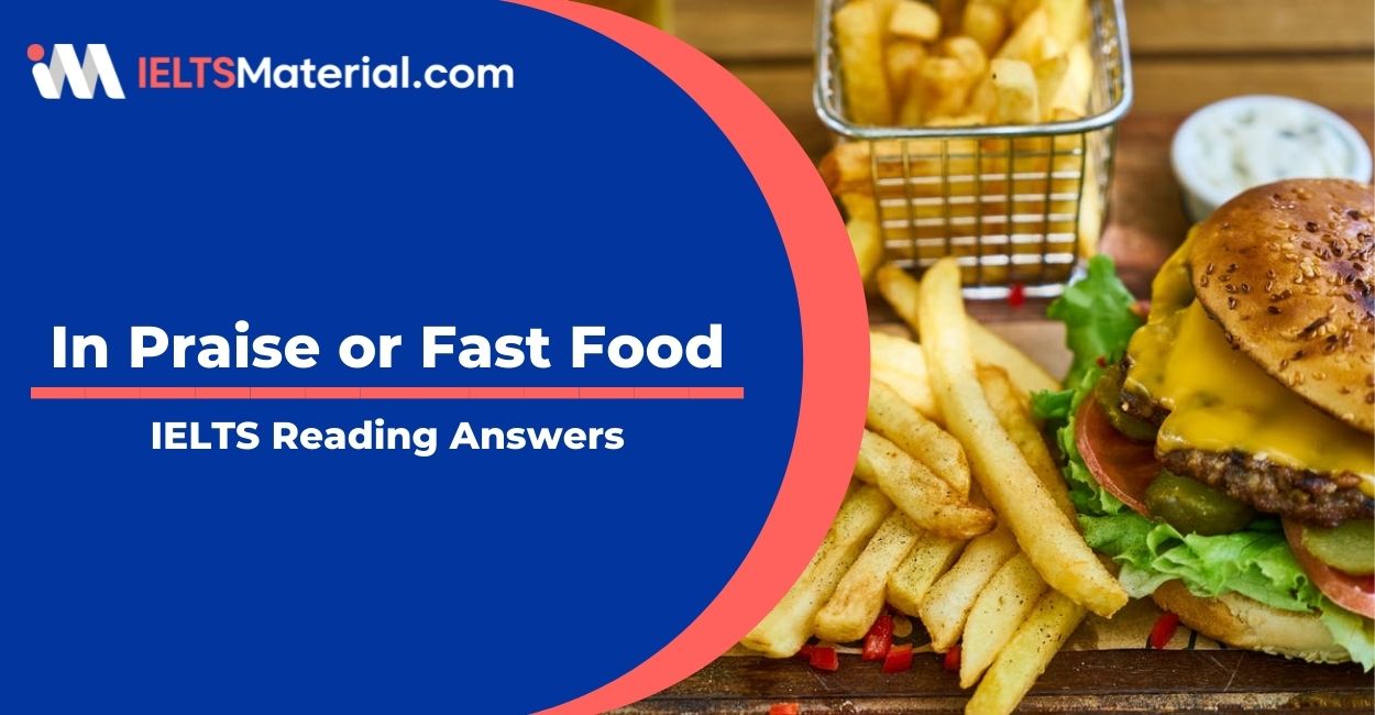 In Praise or Fast Food- IELTS Reading Answer