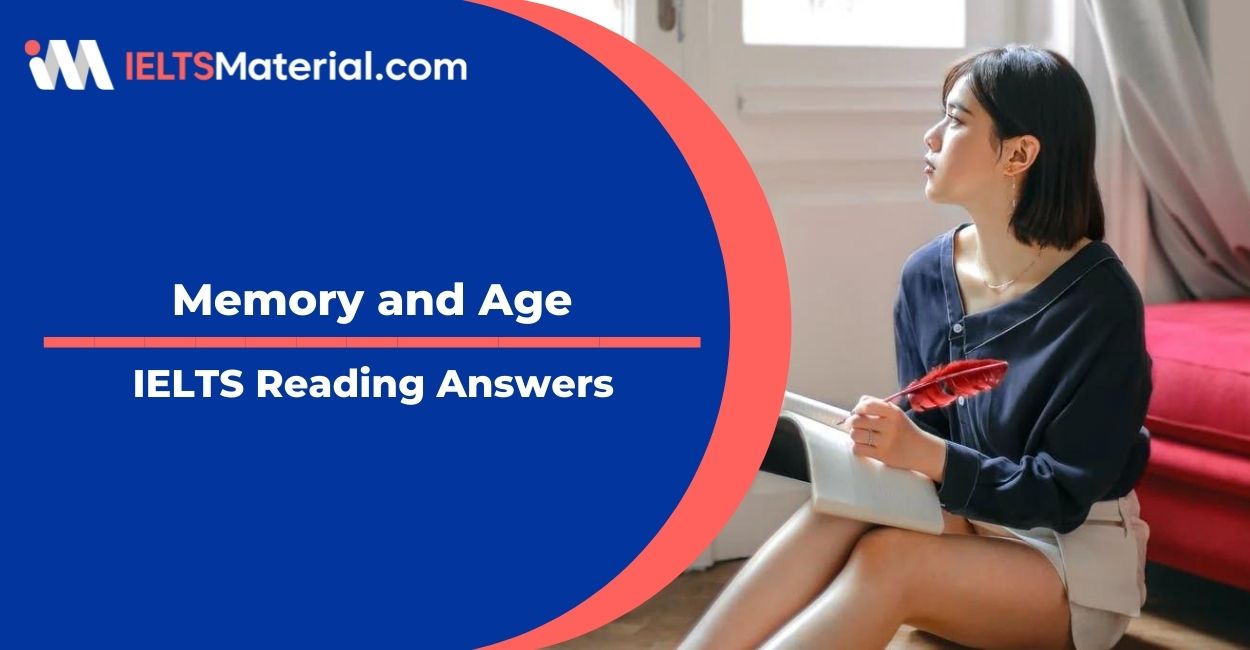 Memory and Age- IELTS Reading Answers