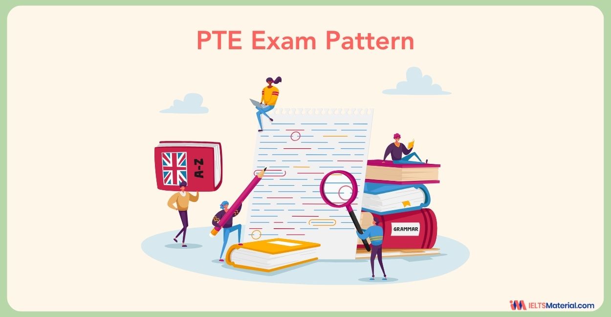 PTE Exam Pattern 2024- Speaking, Writing and Reading