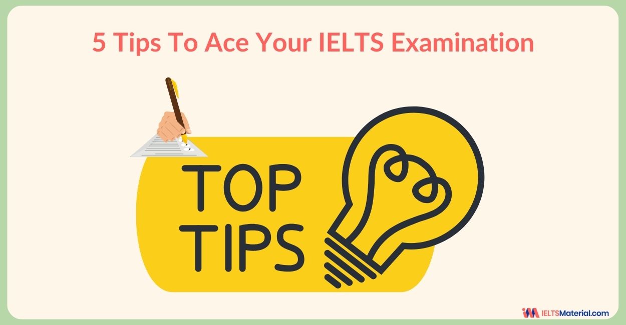 5 Tips to Ace Your IELTS Examination in 2024