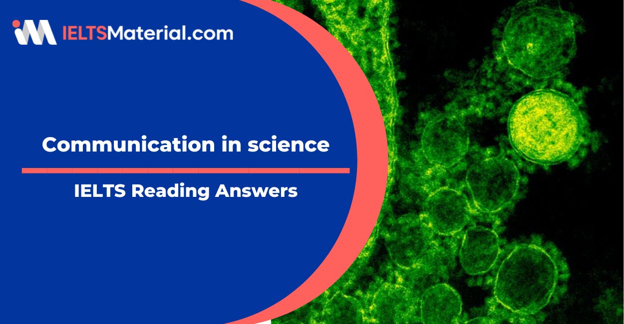 Communication in science- IELTS Reading Answer