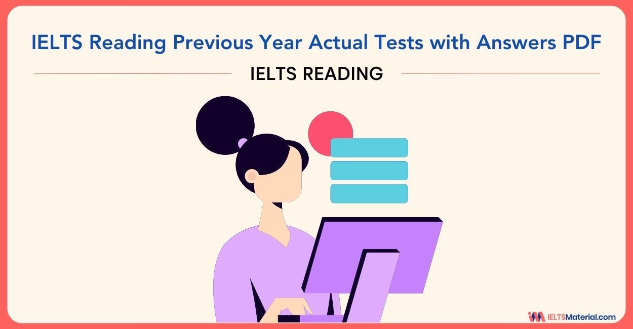IELTS Reading Previous Year Actual Tests with Answers PDF