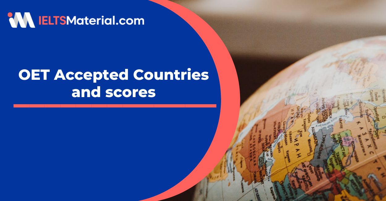 OET Accepted Countries and scores